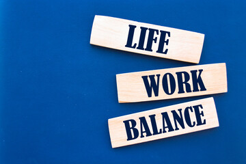 Text sign showing Life Work Balance