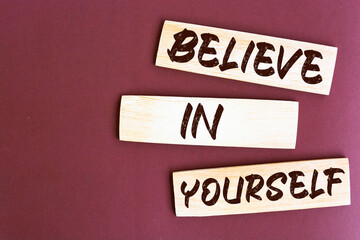 Text sign showing Believe In Yourself.