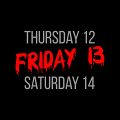 bloody text friday 13 between thursday 12 and saturday 14