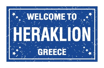 WELCOME TO HERAKLION - GREECE, words written on light bue rectangle stamp