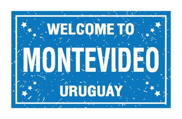 Fototapeta premium WELCOME TO MONTEVIDEO - URUGUAY, words written on blue rectangle stamp