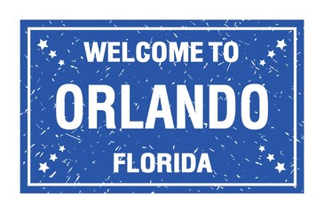Fototapeta premium WELCOME TO ORLANDO - FLORIDA, words written on light blue rectangle stamp
