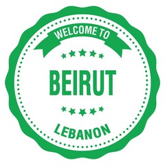 WELCOME TO BEIRUT - LEBANON, words written on green stamp