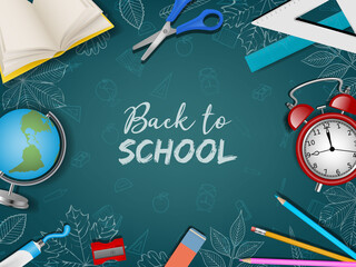 Back to school poster with realistic supplies and doodles on chalkboard background