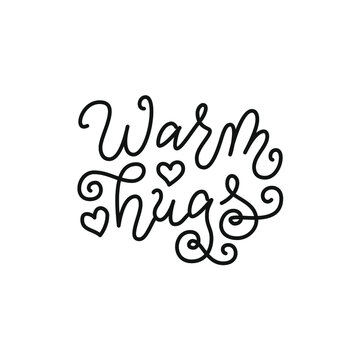 Modern calligraphy lettering of Warm hugs in black isolated on white background for decoration, poster, postcard, Mothers Day, design, banner, Valentines day, Valentine, romantic letter, wedding