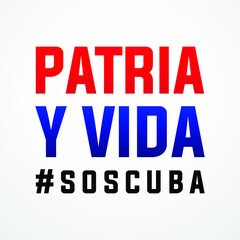 Patria y Vida  (translation from Spanish - homeland and life),  sos Cuba  modern creative minimalist banner, design concept, social media post, template with blue and red text on a light background 