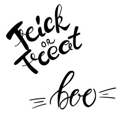 Trick or Treat and Boo hand drawn lettering. Ink vector illustration on a white. Halloween design element.