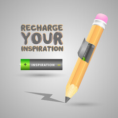 Recharge your inspiration. Pencil with inspirational battery vector illustration