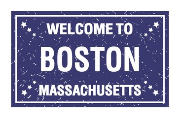 WELCOME TO BOSTON - MASSACHUSETTS, words written on blue rectangle stamp