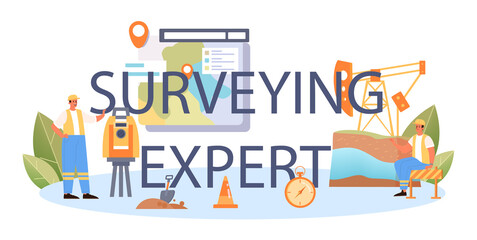 Surveying expert typographic header. Land surveying technology