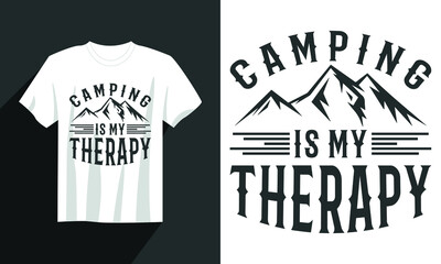 camping is my therapy camping t shirt vector, vintage camping t shirt design, camping hiking mountain t shirt design, outdoor t shirt, typography camping t shirt design