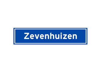 Fototapeta premium Zevenhuizen isolated Dutch place name sign. City sign from the Netherlands.