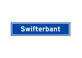 Swifterbant isolated Dutch place name sign. City sign from the Netherlands.