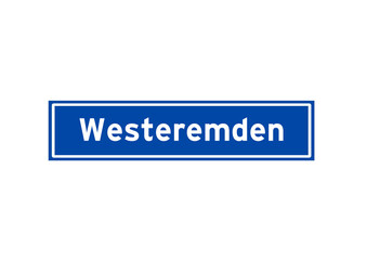 Westeremden isolated Dutch place name sign. City sign from the Netherlands.