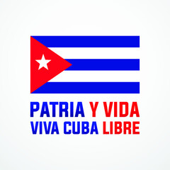 Patria y Vida Viva Cuba Libre  (translation from Spanish - homeland and life, long live Cuba ) modern creative minimalist banner, design concept, social media post, template with blue and red text on 