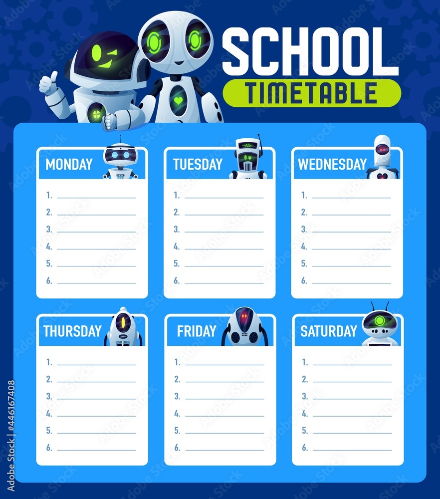Poster timetable schedule with robots, school week lessons planner, vector background. school timetable sch