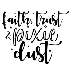 faith trust inspirational funny quotes, motivational positive quotes, silhouette arts lettering design