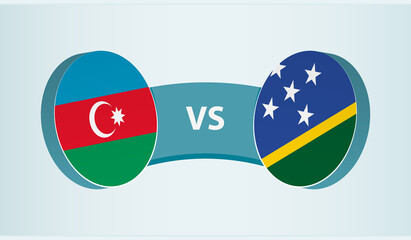 Azerbaijan versus Solomon Islands, team sports competition concept.