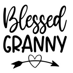 blessed granny inspirational funny quotes, motivational positive quotes, silhouette arts lettering design