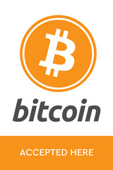Bitcoin BTC Logo accept payment by crypto currency. Bitcoin accepted here. Bitcoin BTC Logo accept payment by crypto currency. Virtual digital money Cryptocurrency concept