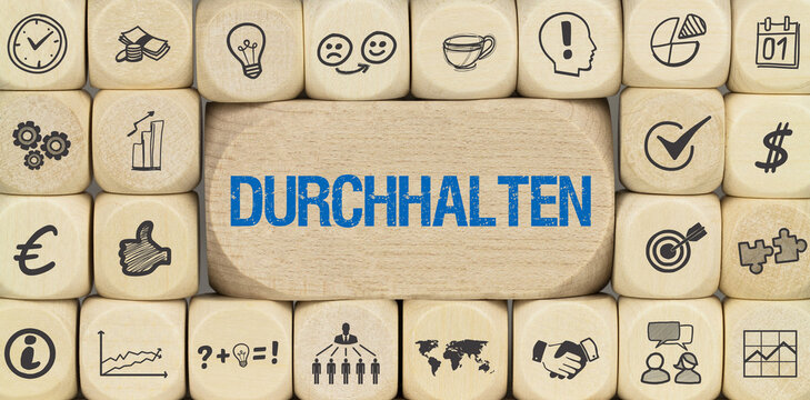 durchhalten