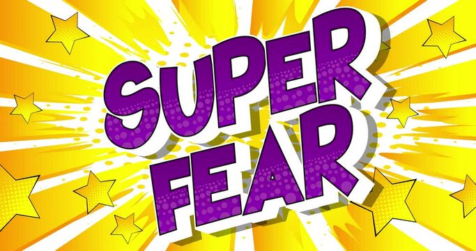 4k animated Super Fear text on comic book background with changing colors. Retro pop art comic style social media post, motion poster.