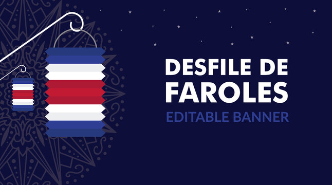 Lantern Parade Banner for Costa Rica Independence Day with Ox cart design in the background. Desfile de Faroles, 14 de setiembre. VECTORS, EPS