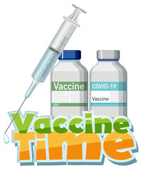 Coronavirus vaccination concept with vaccine time font banner
