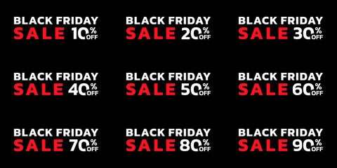 Black Friday Sale tag, icon or label set. 10, 20, 30, 40, 50, 60, 70, 80, 90 price off banners or badges. Modern discount card collection for promotion, ad and web design. Vector illustration.