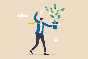 Get rich fast, make money or profit from investment,FED or central bank stimulation money, financial or wealth advisor concept, businessman magician using magic wand to make money from magical hat.