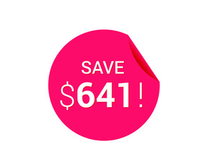 Save $641 us dollars sticker