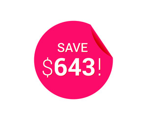 Save $643 us dollars sticker