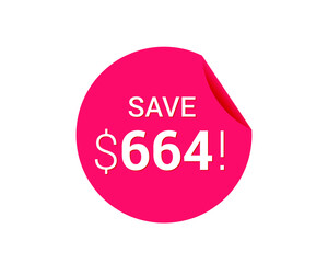 Save $664 us dollars sticker