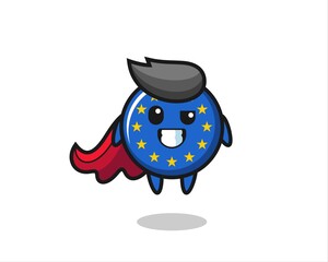 the cute europe flag badge character as a flying superhero