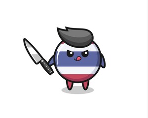 cute thailand flag badge mascot as a psychopath holding a knife
