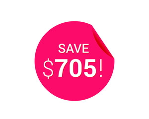 Save $705 us dollars sticker