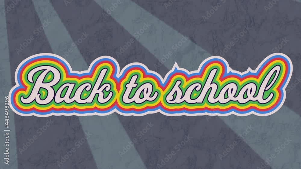 Poster animation of back to school text in colourful letters on gray background