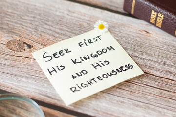 Seek first the Kingdom of God and His righteousness. Believe, trust in Jesus Christ. Pray, obey have faith in God. Inspiring handwritten Bible verse. Biblical concept devoted Christian. - obrazy, fototapety, plakaty