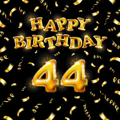Golden number forty four metallic balloon. Happy Birthday message made of golden inflatable balloon. 44 number etters on black background. fly gold ribbons with confetti. vector illustration