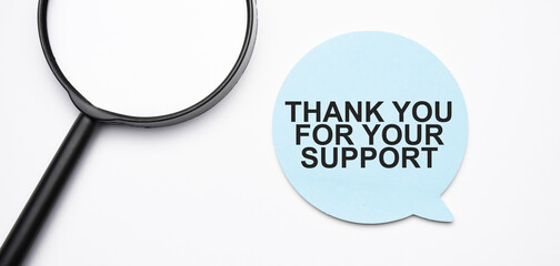 Thank you For Your support speech bubble and black magnifier isolated on the yellow background.