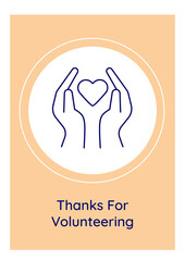 Volunteers work appreciation postcard with linear glyph icon. Greeting card with decorative vector design. Simple style poster with creative lineart illustration. Flyer with holiday wish