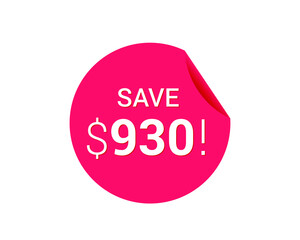 Save $930 us dollars sticker