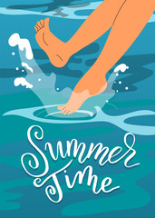 Summer Time poster - feet making splashes in the water. Hand drawn lettering phrase. Vector illustration in flat style, isolated.