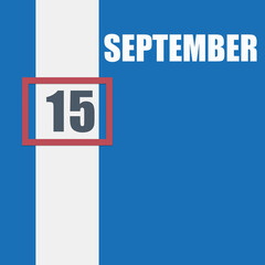 Fototapeta premium september 15. 15th day of month, calendar date.Blue background with white stripe and red number slider. Concept of day of year, time planner, autumn month.
