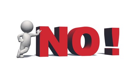 NO! - red lettering and 3D people with shadow on the floor -  isolated on white background - 3D illustration