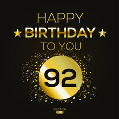 Fototapeta premium Creative Happy Birthday to you text (92 years) Colorful decorative banner design ,Vector illustration.