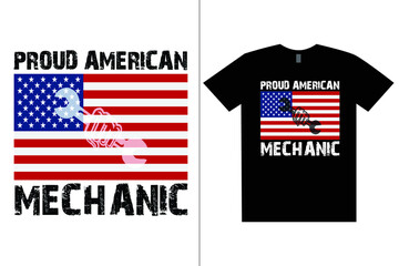 Proud American mechanic t-shirt and apparel trendy design and typography lettering, print, vector, illustration design