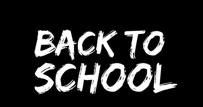 Animation of back to school text on black background