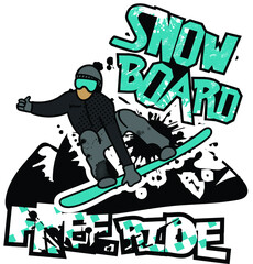 typography print with snowboard. Extreme background for graphic tees, kids wear, textile and more