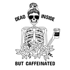 Dead inside but caffeinated. Halloween mom. Female skull with aviator glasses bandana. Mom skull with messy bun. Vector illustration.  Isolated on white background.